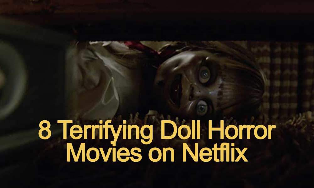 scary-doll-movies-on-netflix