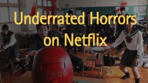 underrated-horror-movies-on-netflix