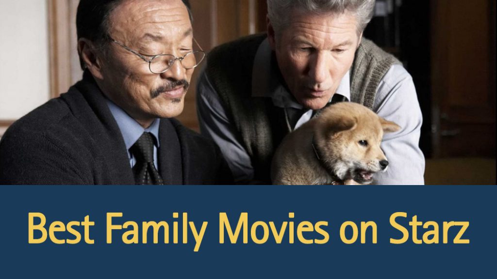 5 Best Family Movies on Starz TRIALFORFREE