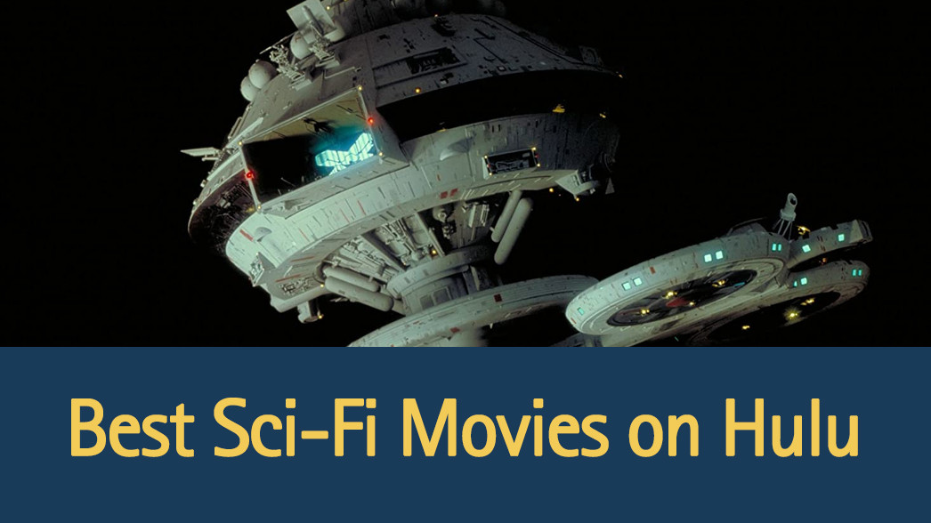 best-sci-fi-movies-on-hulu