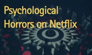 Psychological-Horror-Movies-on-Netflix