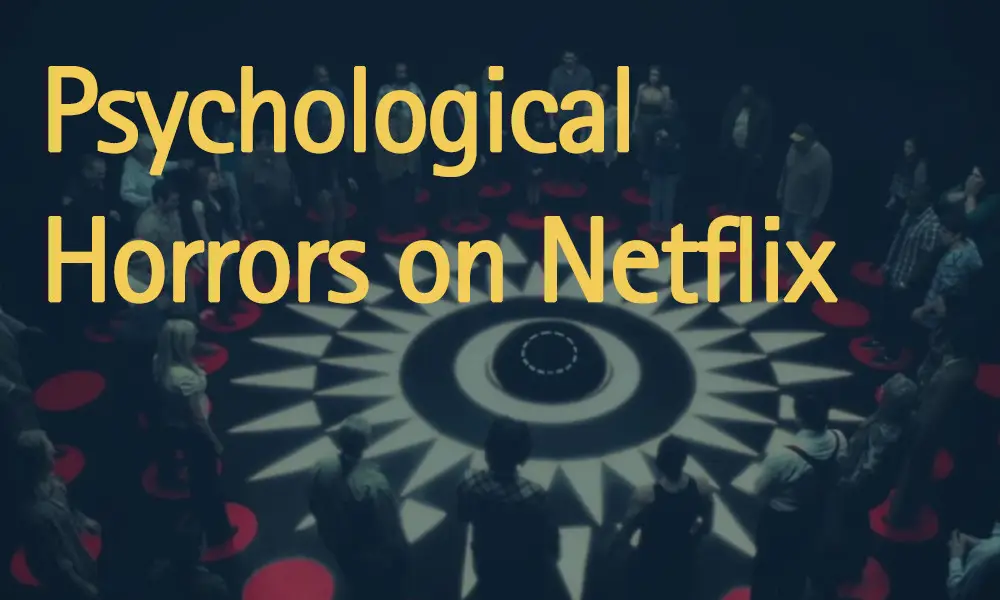 Psychological-Horror-Movies-on-Netflix